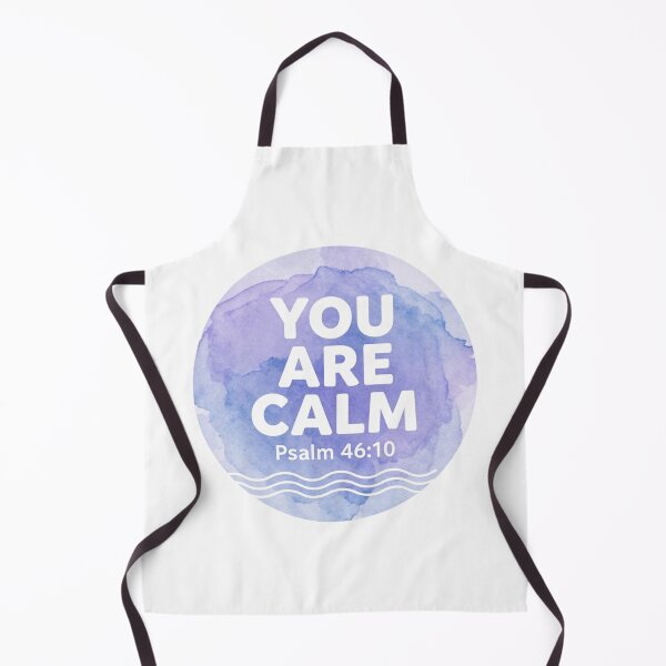 Item preview, You Are Calm Christian Design - Psalm 46:10 Bible Verse Encouragement designed and sold by FaithThroughEverySeason.