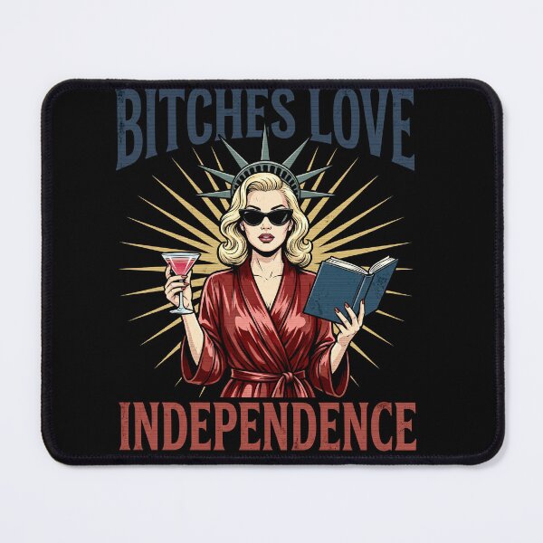 Item preview, Bitches Love Independence Funny Patriotic Feminist Liberty Graphic Shirt designed and sold by ArcaneArtistry.
