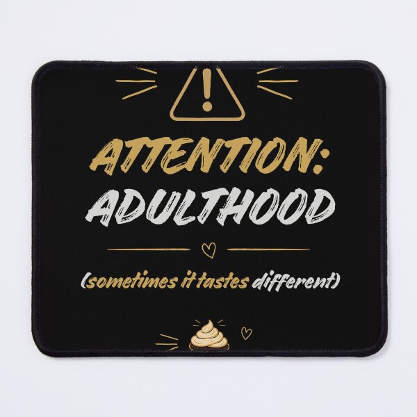 Item preview, Attention Adulthood Sometimes It Tastes Different Funny Cupcake designed and sold by Meteor Mercher Shop.