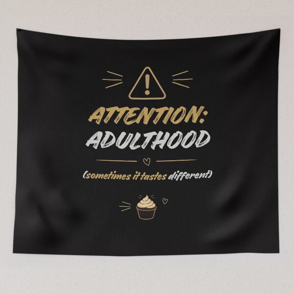 Item preview, Attention Adulthood Sometimes It Tastes Different Funny Cupcake designed and sold by Meteor Mercher Shop.