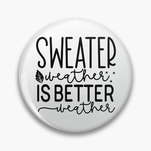 Item preview, Sweater Weather Is Better Weather - Cute Fall Season Retro Vintage Aesthetic Leaves Pumpkin Gift designed and sold by FuzionRaptor.