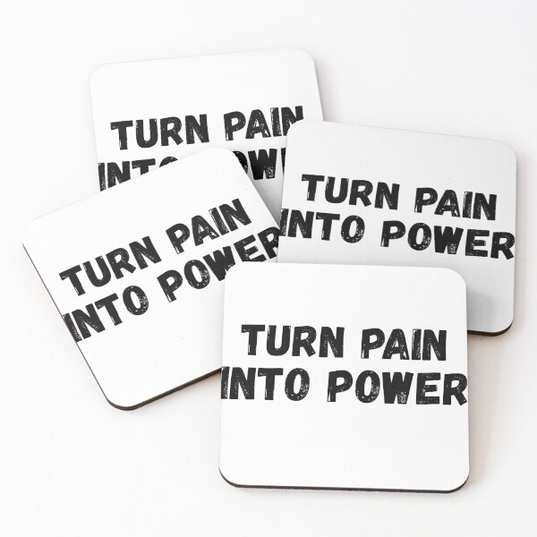 Item preview, Turn Pain Into Power designed and sold by LumatoneStudio.