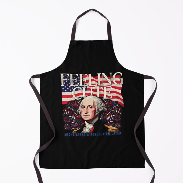 Item preview, Feeling Cute Might Start a Revolution Later USA Flag Independence Day designed and sold by Redgiant87x.