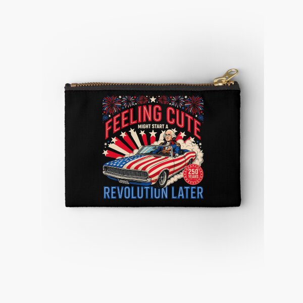 Item preview, Feeling Cute Might Start a Revolution Later Patriotic Meme for America 250 designed and sold by Redgiant87x.