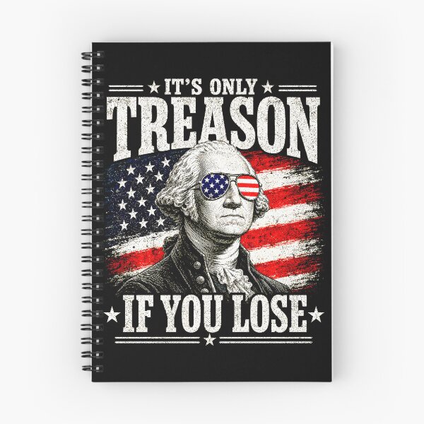 Item preview, It’s Only Treason If You Lose Funny George Washington Patriotic Shirt designed and sold by ArcaneArtistry.
