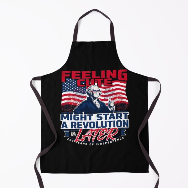 Item preview, Feeling Cute Might Start a Revolution Later Vintage Patriotic USA designed and sold by Redgiant87x.