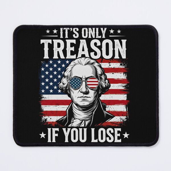 Item preview, It’s Only Treason If You Lose Funny George Washington Patriotic Shirt designed and sold by ArcaneArtistry.