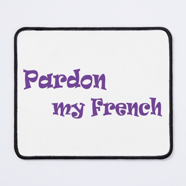 Item preview, Pardon My French Purple Typography Design designed and sold by BetweenForms.