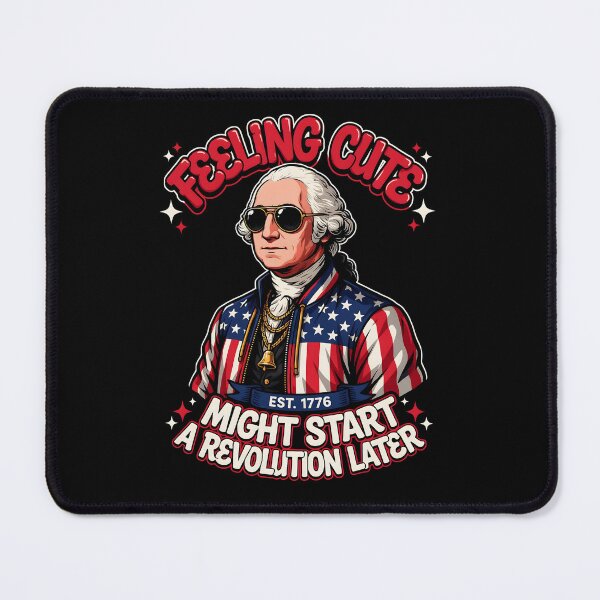 Item preview, Feeling Cute Might Start a Revolution Later Patriotic Fireworks and Freedom designed and sold by Redgiant87x.