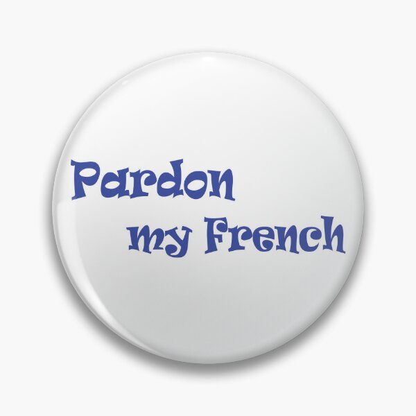 Item preview, Pardon My French Blue Retro Design designed and sold by BetweenForms.