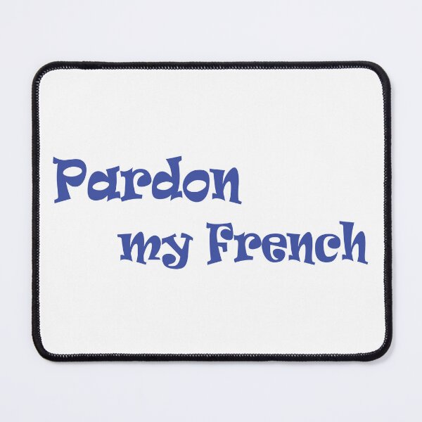 Item preview, Pardon My French Blue Retro Design designed and sold by BetweenForms.