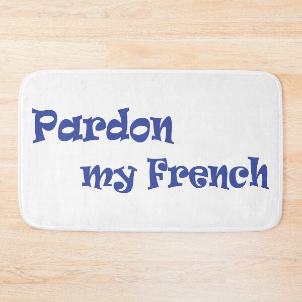 Item preview, Pardon My French Blue Retro Design designed and sold by BetweenForms.