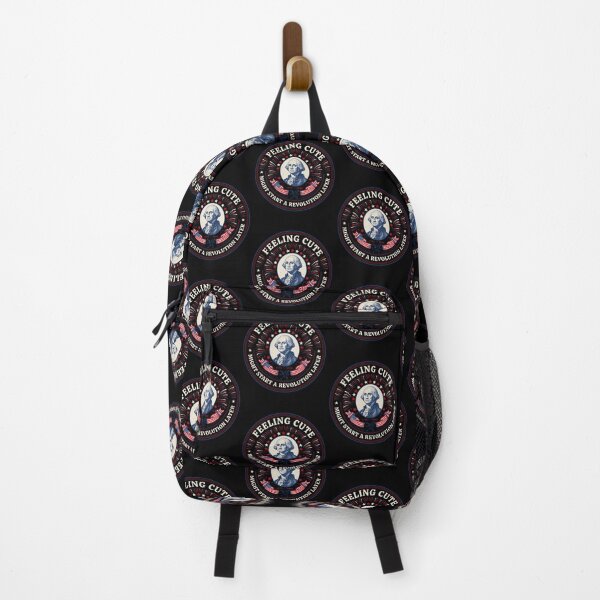 Item preview, Feeling Cute Might Start a Revolution Later Revolutionary War Inspired designed and sold by Redgiant87x.