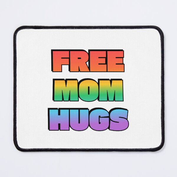 Item preview, Free Mom Hugs  designed and sold by Inspirationmotivation.