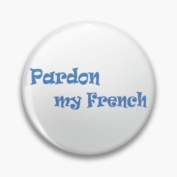 Item preview, Pardon My French Light Blue Design designed and sold by BetweenForms.