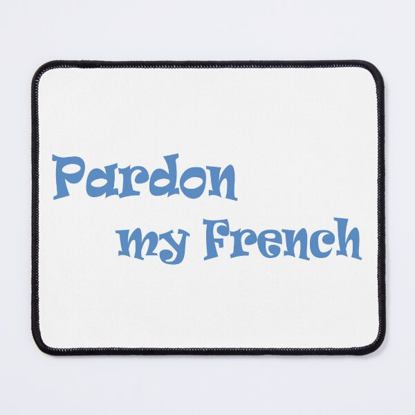 Item preview, Pardon My French Light Blue Design designed and sold by BetweenForms.