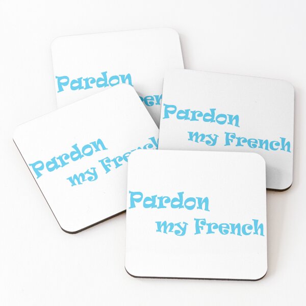 Item preview, Pardon My French Cyan Blue Typography Design designed and sold by BetweenForms.