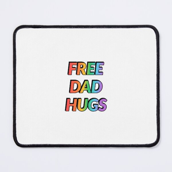 Item preview, Free Dad Hugs  designed and sold by Inspirationmotivation.