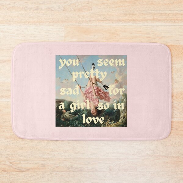 Item preview, OR you seem pretty sad for a girl so in love spicy pisces designed and sold by nmore.