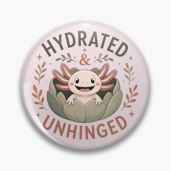 Item preview, Hydrated & Unhinged Happy Axolotl designed and sold by Weirdwildco69.