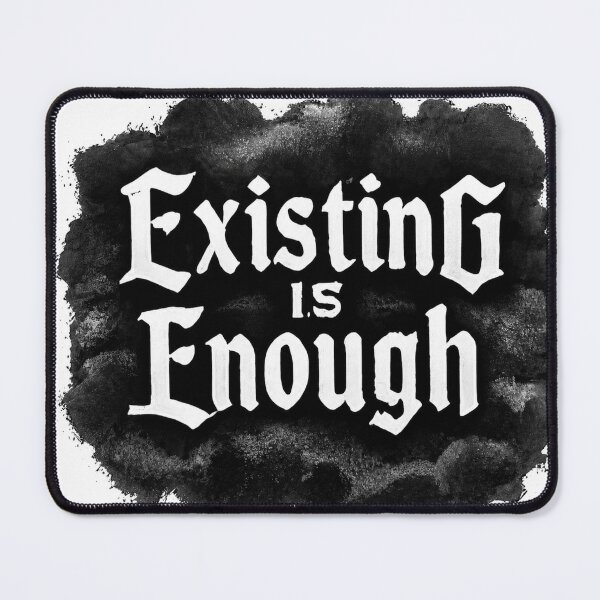 Item preview, Existing Is Enough Gothic Quote Sticker | Self Love & Mental Wellness Design designed and sold by echoartstd.