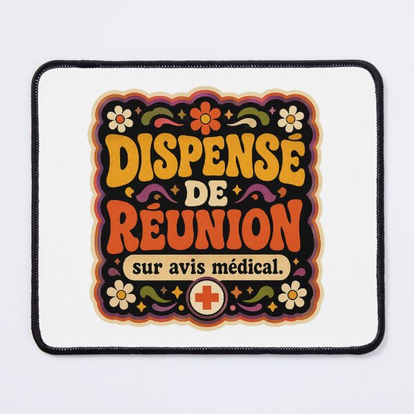 Item preview, Exempt from meeting on medical advice | Funky Office Humor (For Men) designed and sold by Eric Sintès.