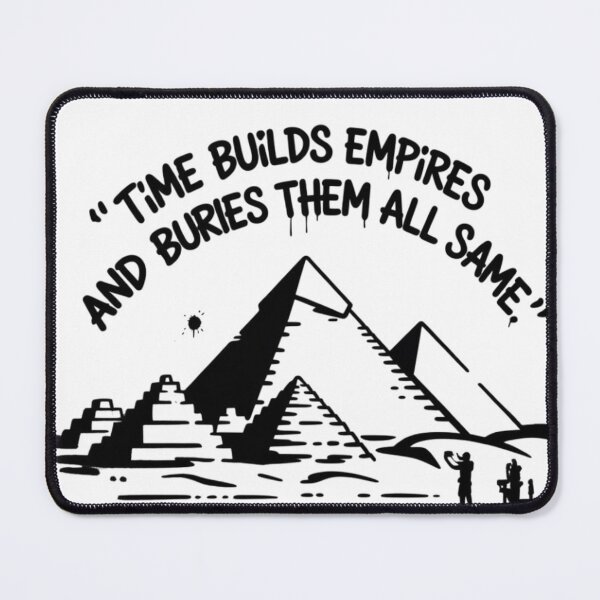 Item preview, Banksy - Time builds empires and buries them all the same designed and sold by 123ks.