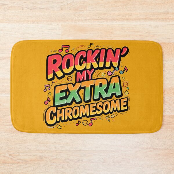 Item preview, Rockin My Extra Chromosome - Down Syndrome Awareness designed and sold by EchoPrint Co..
