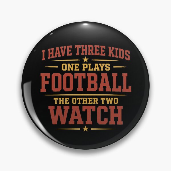 Item preview, I Have Three Kids One Plays Football Funny Sports Parent Graphic designed and sold by PunchDrop.