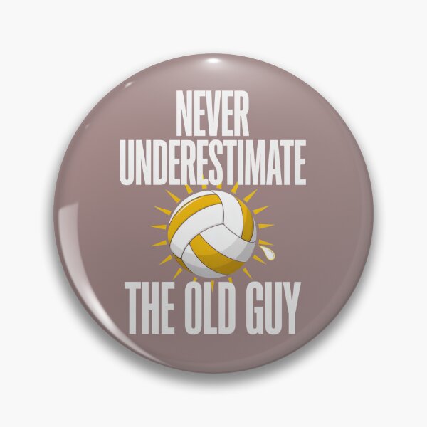 Item preview, Never Underestimate the Old Guy designed and sold by Pixel-Lair.