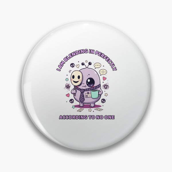 Item preview, Orbit the Alien – I Am Blending In Perfectly designed and sold by DarklyOK.