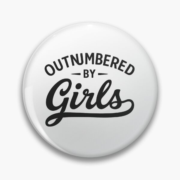 Item preview,  Outnumbered by Girls,Funny Dad  designed and sold by CloudyPress.