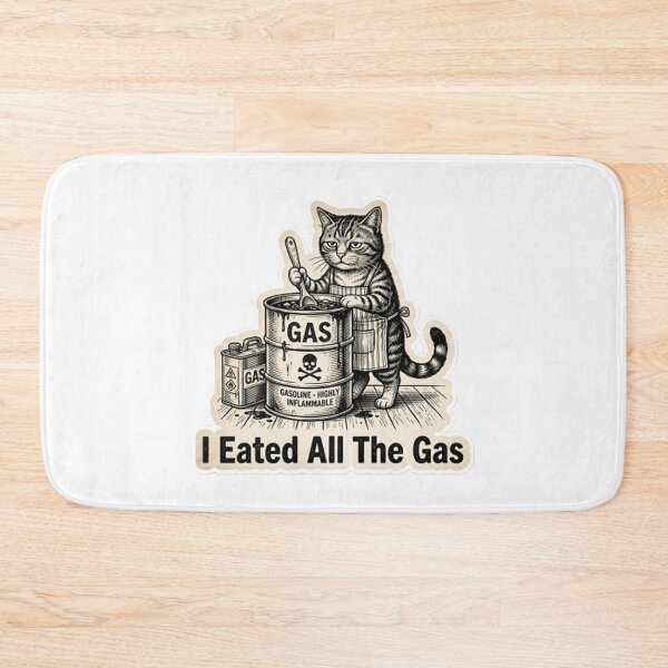 Item preview, I Eated All The Gas Cat  designed and sold by sanawnaw154.