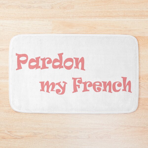 Item preview, Pardon My French Pink Retro Typography Design designed and sold by BetweenForms.