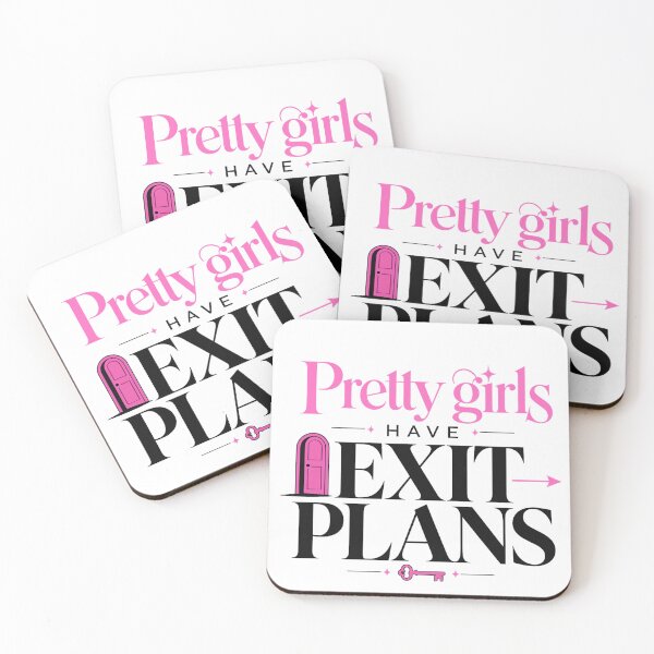 Item preview, Pretty Girls Have Exit Plans designed and sold by DivineMelle.