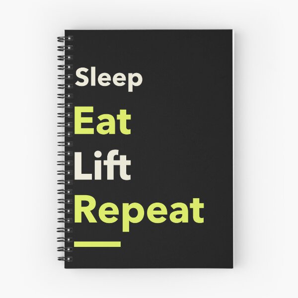 Item preview, Sleep Eat Lift Repeat Gym Workout Motivation designed and sold by Worn & Witty.