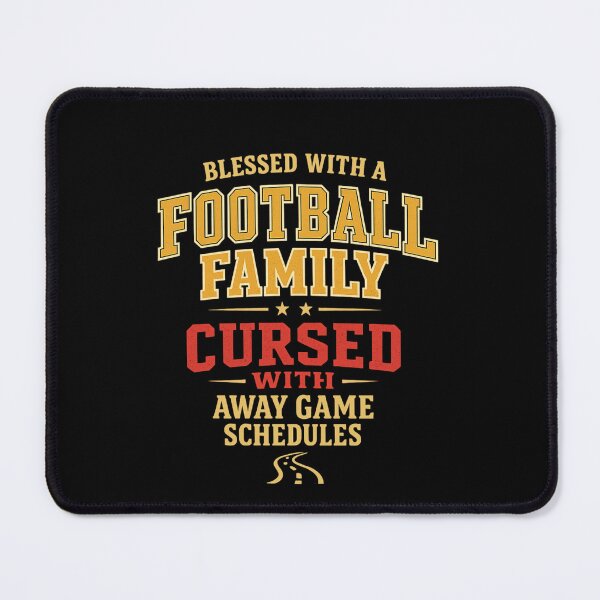 Item preview, Blessed With A Football Family Cursed With Away Game Schedules designed and sold by PunchDrop.