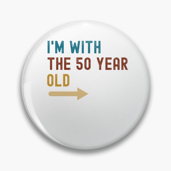 Item preview, Im with The 50 Year Old Matching Turning 50 My 50th Birthday designed and sold by BornBorn.