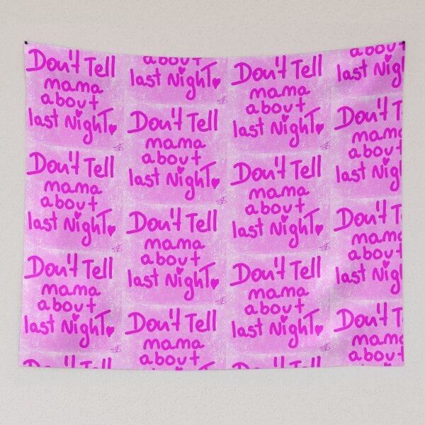 Item preview, DON'T tell mama about last night designed and sold by Kasia1987t.