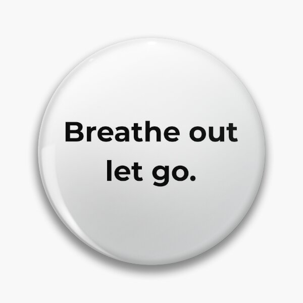 Item preview, Breathe out let go. designed and sold by MPSTUDIOPL.