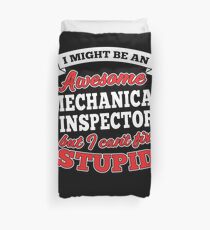 MECHANICAL INSPECTOR T-shirts, i-Phone Cases, Hoodies, & Merchandises Duvet Cover