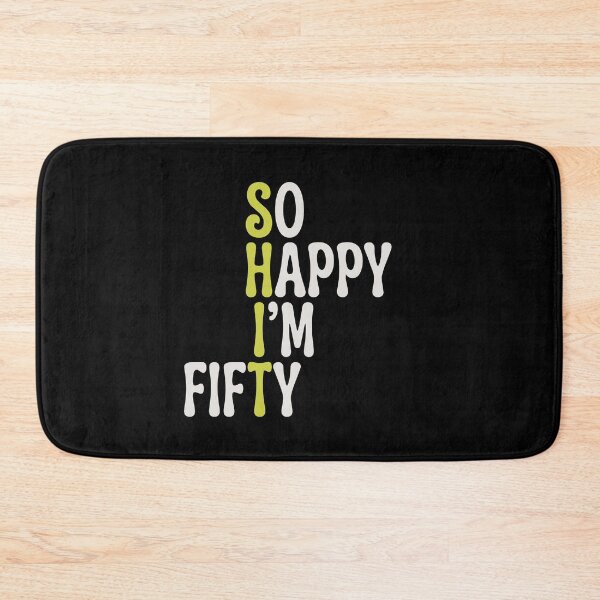 Item preview, Funny 50th Birthday So Happy I'm Fifty Years Old Gag 50 Bday designed and sold by BornBorn.