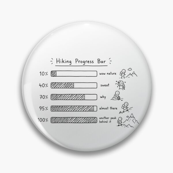 Item preview, Funny Hiking Progress Bar Mountain Trekking Humor Design designed and sold by MonkiFlipp.