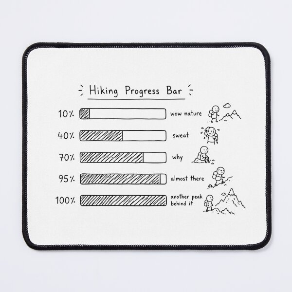 Item preview, Funny Hiking Progress Bar Mountain Trekking Humor Design designed and sold by MonkiFlipp.