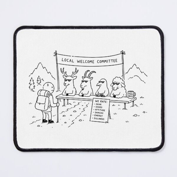 Item preview, Local Welcome Committee Funny Hiking Wildlife Humor Design designed and sold by MonkiFlipp.