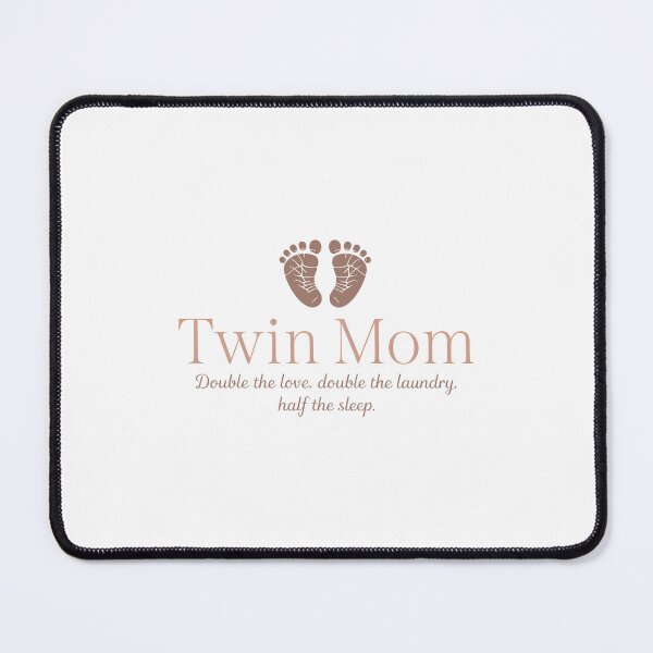 Item preview, Elegant Twin Mom Double the Laundry Baby Footprints designed and sold by Enea Kelo.