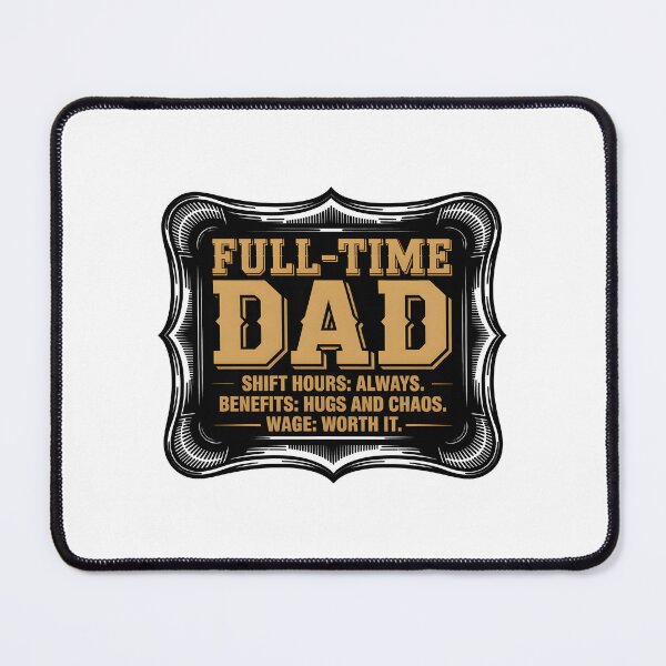 Item preview, Vintage Full Time Dad Hours and Benefits Quote designed and sold by Enea Kelo.