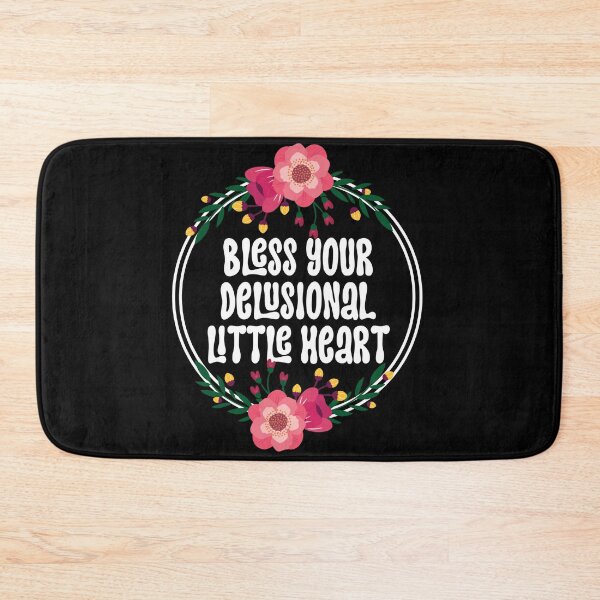 Item preview, Bless Your Delusional Little Heart - Funny Sarcastic Southern Floral designed and sold by the-Z3nith.