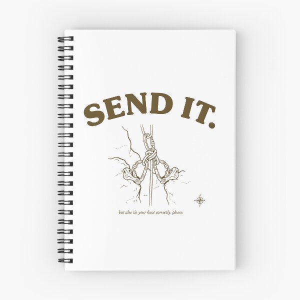Item preview, Rock Climbing Send It Tie Your Knot Funny Quote designed and sold by Enea Kelo.