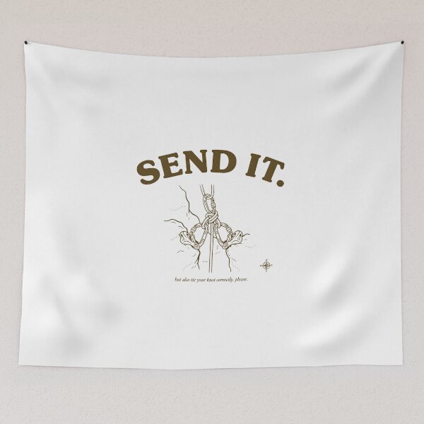 Item preview, Rock Climbing Send It Tie Your Knot Funny Quote designed and sold by Enea Kelo.